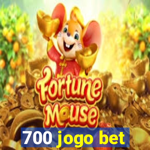 700 jogo bet